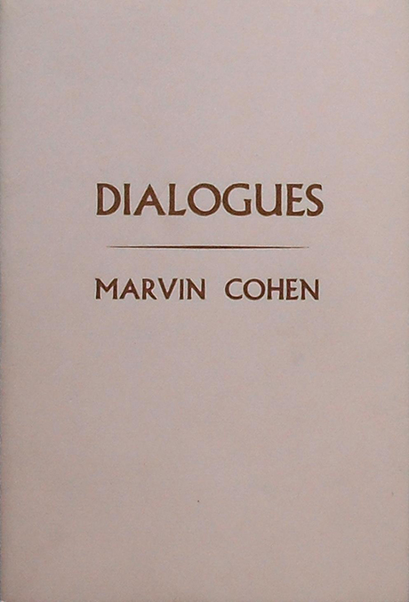 Marvin Cohen - Dialogues