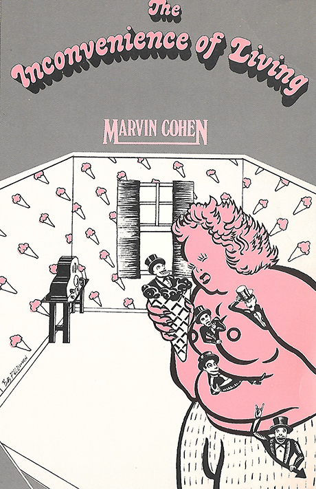 Marvin Cohen - Inconvenience of Living