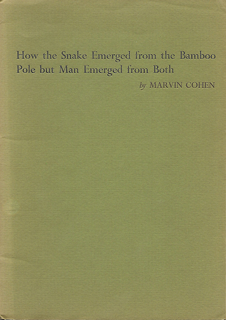 Marvin Cohen - How the Snake Emerged