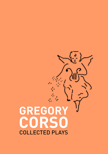 Collected Plays of Gregory Corso